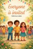 Everyone Libri GmbH Everyone is Invited, Delicious cakes Paperback