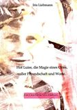 Hof Tredition Hof Luise, die Magie eines Ortes, voller Freundschaft und Worte. Hardcover