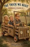 The Libri GmbH Remembrances of Grandma Kay-The Truck We Built