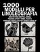 1000 Modelli per Linoleografia: Disegni da Ricalcare per Incisione su Linoleum e Gomma: Architettura Europea, Animali, Paesaggi & Botanica – Include Download Digitale SVG e PDF