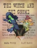 The Friesenpress The Witch and the Gnome - Paperback