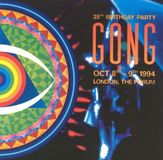 Floating World Gong 25th Birthday Party London. The Forum