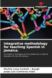 Integrative methodology for teaching Spanish in Jamaica