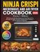Ninja Crispi Microwave and Air Fryer Cookbook