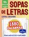 Sopas de Letras Sopas de Letras Letra Grande para Adultos Mayores: 94 Actividades en Español con Temas de Recuerdos, Familia y Vida Cotidiana