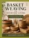 BASKET WEAVING FOR EVERYDAY LIVING: Essential Tools, Patterns, and Skills for Mastering Handmade Crafts