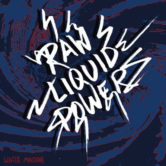 Raw Water Machine - Raw Liquid Power (7" Single) (Limited Edition) (Red Transparent Vinyl)
