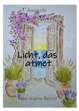 Licht, das atmet: 1
