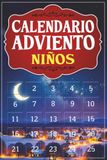 Calendario de Adviento Niños: 25 cuentos de Navidad ilustrados para leer con Mamá y Papá esperando la Navidad