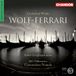 PIAS Nederland Chandos Records Karen Geoghegan, BBC Philharmonic Orchestra - Wolf-Ferrari: Orchestral Works (CD)