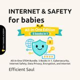 Internet Tiny Thinkers Academy Internet & Safety for Babies: All-in-One STEM Bundle