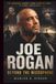 Joe Rogan: Beyond The Microphone: The Inspiring Journey from Stand-Up Comic to Global Influencer