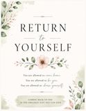 Return to Yourself: A Mindful Colouring and Reflection Journey