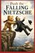 PUSH THE FALLING NIETZSCHE: A PLUSH BEAR'S GUIDE TO MADNESS, THE UNIVERSE, AND A CUP OF TEA