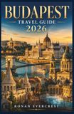 Budapest Travel Guide 2026