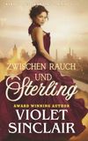 Zwischen Rauch Und Sterling: EIN VICTORIANISCHER HISTORISCHER LIEBESROMAN