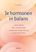 Je Zuidnederlandse Uitgeverij Je hormonen in balans