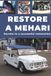 RESTORE A MEHARI: Repair. Ensure reliability. Maintain. Drive.