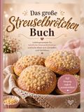 Das große Streuselbrötchen Buch