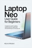 Laptop Neo / User Guide / Beginners