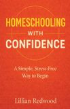 Homeschooling Libri GmbH Homeschooling With Confidence