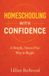 Homeschooling Libri GmbH Homeschooling With Confidence