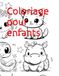 Coloriage pour enfants