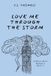 Love Libri GmbH A White River Romance- Love Me Through the Storm Paperback