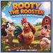 ROOTY THE ROOSTER: THE ROOSTER WHO OVERSLEPT. A FUNNY FARM TALE FOR KIDS