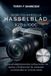 DESBLOQUEANDO Hasselblad The Mirrorless Camera Masterwork- Desbloqueando La Hasselblad X2d II 100c