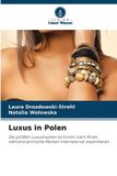 Luxus Verlag Unser Wissen Luxus in Polen