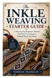 The Libri GmbH The Inkle Weaving Starter Guide