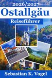 Ostallgäu Reiseführer 2026/2027