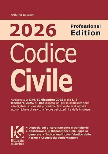 Codice Kollesis Editrice Codice civile 2026. Professional edition. Paperback.