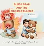Bubba Libri GmbH Bubba Bear and The Grumble Rumble