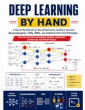 DEEP LEARNING BY HAND: Step-by-step hand calculations, diagram worksheets, answer keys, and Python checks