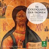 Warner Music Erato Disques Im Goldglanz der Ikonen - Russische Oster-Gesänge / Russian Chants Easter Liturgy CD