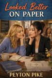 Looked Independently Published Looked Better On Paper: The Peyton Parker Chronicles