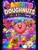 Dancing Doughnuts: Colors & Shapes Party!