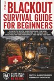 The Blackout Survival Guide for Beginners