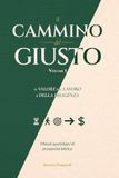 Il Cammino del Giusto: Il valore del lavoro e della diligenza – Minuti quotidiani di prosperità biblica – Volume 1