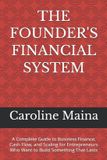 THE Independently Published Wealth Building & Investing-The Founder's Financial System Paperback
