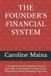 THE Independently Published Wealth Building & Investing-The Founder's Financial System Paperback