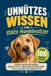 Unnützes Wissen für stolze Hundebesitzer