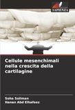Cellule DE Cellule mesenchimali nella crescita della cartilagine