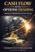 Cash Flow with Options Trading: Weekly premium income System