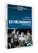 RIMINI EDITIONS Les Délinquants