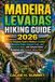 MADEIRA The Summit Explorer Series 2026- Madeira Levadas Hiking Guide 2026