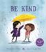 Be Macmillan Children's Books Be Kind Paperback