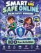 Smart and Safe Online: Online Safety Workbook for Ages 7–10